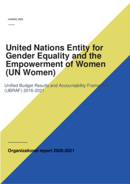 UN WOMEN_Organizational report_2021_0 UN WOMEN_Organizational report_2021_0
