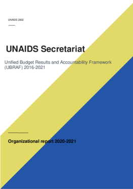 UNAIDS Secretariat_Organizational report_2021_0 UNAIDS Secretariat_Organizational report_2021_0
